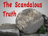 The Scandalous Truth - Growing In Grace (16)